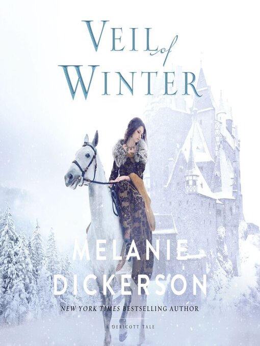 Title details for Veil of Winter by Melanie Dickerson - Available